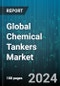 Global Chemical Tankers Market by Fleet Type (IMO Type 1, IMO Type 2, IMO Type 3), Product Type (Inorganic Chemicals, Organic Chemicals, Vegetable Oils & Fats), Fleet Size, Type - Forecast 2024-2030 - Product Thumbnail Image