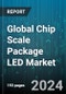 Global Chip Scale Package LED Market by Power Range (High-Power, Low & Mid-Power), Application (Automotive Lighting, Backlighting Unit, Flash Lighting) - Forecast 2024-2030 - Product Image