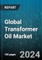 Global Transformer Oil Market by Product (Bio-Based, Mineral Oil-Based, Silicone Oil-Based), Function (Chemical Stabilization, Cooling Agent, Insulator), End-use, Application - Forecast 2024-2030 - Product Image