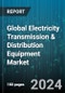Global Electricity Transmission & Distribution Equipment Market by Equipment (Power Cables & Wires, Switchgears, Transformers), Application (Commercial, Industrial & Agriculture, Residential) - Forecast 2024-2030 - Product Image