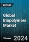 Global Biopolymers Market by Type (Cellulose Based, Starch Based, Sugar Based), Application (Agriculture, Automotive, Consumer Products) - Forecast 2024-2030 - Product Image