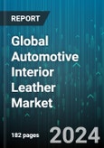 Global Automotive Interior Leather Market by Design (Antiquing Quilting, Conventional punched, Embroidery), Material (Fabrics, Genuine Leather, Synthetic Leathers), Vehicle, Application - Forecast 2024-2030- Product Image