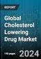 Global Cholesterol Lowering Drug Market by Disease Type (Cardiovascular Diseases, Hypercholesterolemia, Hyperlipidemia), Class of Drug (Cholesterol Absorption Inhibitors, Fibrates, Fixed-Dose Combinations), Distribution Channels - Forecast 2024-2030 - Product Thumbnail Image