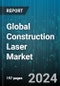 Global Construction Laser Market by Type (Combination Lasers, Liner Laser, Plumb/dot Laser), Range (101ft to 200ft, 1ft to 100ft, 201ft and above), Application - Forecast 2024-2030 - Product Image