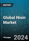 Global Nisin Market by Form (Liquid, Powder), End Use (Animal Feed, Food & Beverages, Pharmaceuticals), Application - Forecast 2024-2030- Product Image
