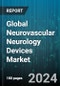Global Neurovascular Neurology Devices Market by Type (Carotid Artery Stenting System, Cerebral Aneurysm & AVM Endovascular Embolization Systems, Cerebral Thrombectomy Devices), Application (Cerebral Aneurysm, Cerebral Artery Stenosis, Stroke) - Forecast 2024-2030 - Product Thumbnail Image