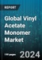 Global Vinyl Acetate Monomer Market by Type (Acetylene Process, Ethylene Process), End-Use (Adhesives, Construction, Packaging), Application - Forecast 2024-2030 - Product Thumbnail Image
