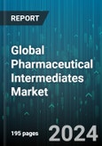 Global Pharmaceutical Intermediates Market by Type (GMP, Non GMP), Application (Analgesics, Antibiotics, Antipyretic), End-User - Forecast 2024-2030- Product Image