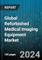 Global Refurbished Medical Imaging Equipment Market by Product (CT Scanners, MRI Systems, Ultrasound), End User (Ambulatory Surgical Centers, Diagnostic Centers, Hospitals) - Forecast 2024-2030 - Product Thumbnail Image