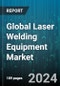 Global Laser Welding Equipment Market by Welding Type (Butt Weld, Edge Flange Weld, Filler Lap Weld), Level of Automation (Automatic, Manual, Semi-Automatic), Medium, Type, End User - Forecast 2023-2030 - Product Image