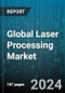 Global Laser Processing Market by Type (Gas Laser, Liquid Laser, Solid Laser), Configuration (Fixed Beam, Hybrid, Moving Beam), Vertical, Application - Forecast 2024-2030 - Product Thumbnail Image