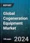 Global Cogeneration Equipment Market by Fuel (Biomass, Coal, Natural Gas), Capacity (31 MW -60 MW, 61 MW- 100 MW, Up to 30 MW), Technology, Application - Forecast 2024-2030 - Product Thumbnail Image