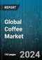 Global Coffee Market by Coffee Bean (Arabica, Excelsa, Liberica), Product Type (Coffee Pods & Capsules, Ground Coffee, Instant Coffee), Distribution - Forecast 2024-2030 - Product Thumbnail Image