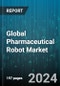 Global Pharmaceutical Robot Market by Type (Collaborative Pharmaceutical Robots, Traditional Robots), Application (Drugs Inspection, Laboratory Applications, Picking & Packaging) - Forecast 2024-2030 - Product Image