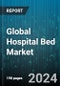 Global Hospital Bed Market by Type (Electric Bed, Manual Bed, Semi-Electric Bed), Usage (Bariatric Bed, Birthing Bed, General Bed), End User - Forecast 2024-2030 - Product Image