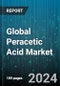 Global Peracetic Acid Market by Function (Disinfectant, Sanitizer, Sterilant), Grade (5% Grade, 5-15% Grade, >15% Grade), End User - Forecast 2024-2030 - Product Thumbnail Image