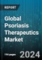 Global Psoriasis Therapeutics Market by Molecule (Biologics, Small Molecules), Route of Administration (Oral, Parenteral, Topical), Dosage Forms, Mechanism of Action - Forecast 2024-2030 - Product Image