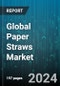 Global Paper Straws Market by Material (Kraft Paper, Recycled Paper), Product (Non-Printed, Printed), Length, Distribution Channel, End-User - Forecast 2024-2030 - Product Thumbnail Image