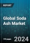Global Soda Ash Market by Type (Dense Soda Ash, Light Soda Ash, Washing Soda), Application (Chemical, Detergents & Soaps, Glass & Ceramic) - Forecast 2024-2030 - Product Image