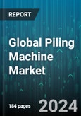 Global Piling Machine Market by Machine Type (Continuous Flight Auger Piling Rigs, Diesel Hammer Piling Machines, Hydraulic Press-in Machines), Application (Bridges & Highways, Building Foundations, Infrastructure Projects) - Forecast 2024-2030- Product Image