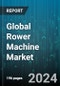 Global Rower Machine Market by Product Type (Air Rowers, Hydraulic Rowers, Magnetic Rowers), End-User (Commercial, Residential), Distribution Channel - Forecast 2024-2030 - Product Image