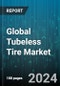 Global Tubeless Tire Market by Type (Bias Tubeless Tire, Radial Tubeless Tire), Vehicle (Commercial Vehicle, Passenger Car, Two Wheeler), Distribution - Forecast 2024-2030 - Product Image