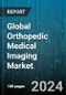 Global Orthopedic Medical Imaging Market by Product Type (CT Scanners, MRI Scanners, Nuclear Imaging Systems), Application (Acute Injuries, Bone Tumors, Chronic Disorders), End User - Forecast 2024-2030 - Product Image