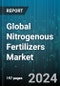 Global Nitrogenous Fertilizers Market by Type (Ammonia, Ammonium Nitrate, Ammonium Sulfate), Form (Dry, Liquid), Origin, Application Crop Type, Application - Forecast 2024-2030 - Product Thumbnail Image