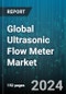 Global Ultrasonic Flow Meter Market by Implementation Type (Clamp-On, Hand Held, Inline), Measurement Technology (Doppler, Hybrid, Transit Time), End-User - Forecast 2024-2030 - Product Image