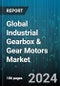 Global Industrial Gearbox & Gear Motors Market by Product (Gear Motor, Gearbox), Gear Type (Bevel, Helical, Planetary), Power, End User - Forecast 2024-2030 - Product Image