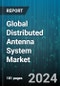 Global Distributed Antenna System Market by Offering (Components, Services), Coverage (Indoor, Outdoor), Ownership, User Facility, Frequency Protocol, Signal Source, Vertical - Forecast 2024-2030 - Product Image