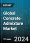 Global Concrete Admixture Market by Product (Chemical Admixture, Mineral Admixture), Function (Corrosion-inhibiting Admixtures, Retarding Admixtures, Superplasticizers), Form, Application - Forecast 2024-2030 - Product Image