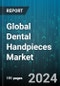 Global Dental Handpieces Market by Product (Air-driven Handpieces, Electric Handpieces, Hybrid air-electric Handpieces), Speed (High-speed Handpieces, Low-speed Handpieces), End-Users, Distribution Channel - Forecast 2023-2030 - Product Image