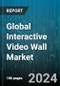 Global Interactive Video Wall Market by Offerings (Content Management, Housing, Installation), Application (Billboard Advertisement, Indoor Advertisement, Menu Board Advertisement), Vertical - Forecast 2024-2030 - Product Thumbnail Image