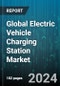 Global Electric Vehicle Charging Station Market by Technology (Level 1, Level 2, Level 3), Application (Commercial, Industrial, Residential) - Forecast 2024-2030 - Product Thumbnail Image