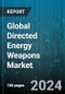 Global Directed Energy Weapons Market by Product (Lethal Weapons, Non-Lethal Weapons), Technology (High Energy Laser Technology, High Power Microwave Technology, Particle Beam Weapons), Range, Application, Platform - Forecast 2024-2030 - Product Image