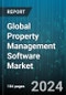 Global Property Management Software Market by Solution, Property Type, Deployment, End-User - Forecast 2024-2030 - Product Image