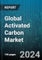 Global Activated Carbon Market by Type (Granular Activated Carbon, Pellets Activated Carbon, Powdered Activated Carbon), Raw Material (Bamboo, Coal, Coconut Shell), Application, End User - Forecast 2024-2030 - Product Image