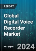 Global Digital Voice Recorder Market by Recorder Interface (Bluetooth, Infrared, SD Card), Battery Type (Double-A, Lithium-Ion, Rechargeable), Memory Size, Consumer - Forecast 2024-2030- Product Image