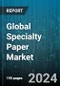 Global Specialty Paper Market by Type (Banknotes & Security Papers, Décor Papers, Flexible Packaging Papers), Material (Additives, Coatings, Fillers & Binders), Application - Forecast 2024-2030 - Product Image