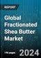 Global Fractionated Shea Butter Market by Source (Conventional, Organic), Product (Nonsaponifiable Fraction, Saponifiable Fraction), End Use - Forecast 2024-2030 - Product Thumbnail Image