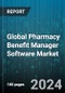 Global Pharmacy Benefit Manager Software Market by Type (Integrated, Standalone), Operataion (Benefit Plan Design & Consultation, Drug Formulary Management, Retail Pharmacy Services), End-User, Deployment - Forecast 2024-2030 - Product Image
