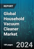 Global Household Vacuum Cleaner Market by Product (Canister, Central, Drum), Type (Corded, Cordless), Distribution - Forecast 2024-2030- Product Image