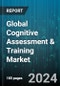 Global Cognitive Assessment & Training Market by Assessment Type (Biometrics Assessment, Hosted Assessment, Pen-and-Paper-Based Assessment), Component (Services, Solutions), Application, Vertical - Forecast 2024-2030 - Product Thumbnail Image