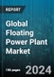 Global Floating Power Plant Market by Power Source (Non-Renewable, Renewable, Wind), Capacity (1 MW-5 MW, 100.1 MW-250 MW, 20.1 MW-100 MW) - Forecast 2024-2030 - Product Image
