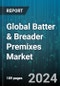Global Batter & Breader Premixes Market by Product (Batter Premixes, Breader Premixes), Distribution Channel (Offline, Online), End-User - Forecast 2024-2030 - Product Image