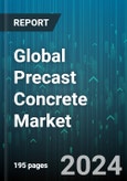 Global Precast Concrete Market by Element (Columns & Beams, Floors & Roofs, Girders), Construction Type (Elemental Construction, Permanent Modular Buildings, Relocatable Buildings), End Use - Forecast 2024-2030- Product Image