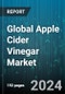 Global Apple Cider Vinegar Market by Nature (Non-organic, Organic), Type (Filtered, Unfiltered), Form, Distribution Channel, Application - Forecast 2024-2030 - Product Image
