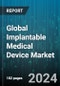 Global Implantable Medical Device Market by Product (Breast Implants, Cardiovascular Implants, Dental Implants), Biologics (Biologics, Ceramics, Metals), End User - Forecast 2024-2030 - Product Thumbnail Image