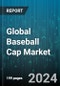 Global Baseball Cap Market by Material (Cotton, Denim, Leather), Gender (Kids, Men, Women), Distribution, Application - Forecast 2024-2030 - Product Image
